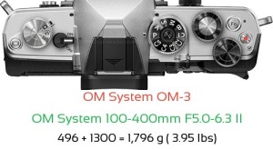OM System OM-3 with OM System 100-400mm F5.0-6.3 II Lens Size