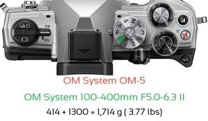 OM System OM-5 with OM System 100-400mm F5.0-6.3 II Lens Size