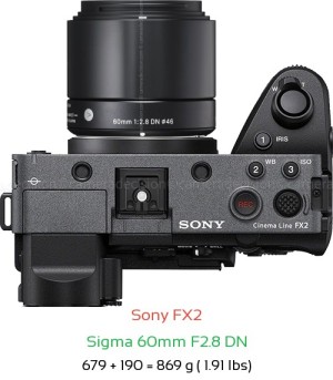 Sony FX2 with Sigma 60mm F2.8 DN Lens Size