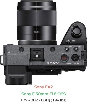 Sony FX2 with Sony E 50mm F1.8 OSS Lens Size