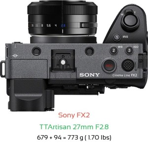 Sony FX2 with TTArtisan 27mm F2.8 Lens Size