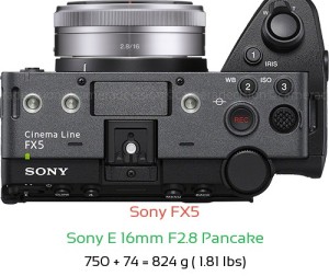 Sony FX5 with Sony E 16mm F2.8 Pancake Lens Size