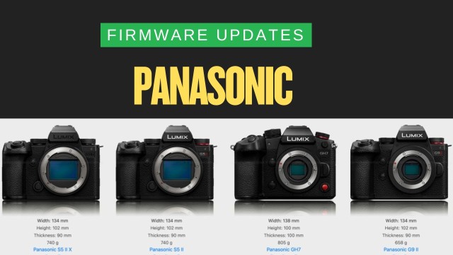 Panasonic S5 II, S5 IIx, GH7, and G9 II Firmware Updates