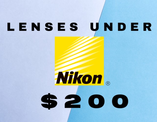 Z Mount Lenses under $200