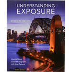 Amphoto Book: Understanding Exposure, 4th Edition: How to Shoot Great Photographs with Any Camera for the Leica Q-P