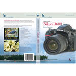 Blue Crane Digital DVD: Introduction to the Nikon D600: Volume 1 - Basic Controls for the Nikon D600