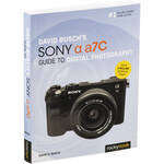 David D. Busch Sony Alpha a7C Guide to Digital Photography for the Sony A7c