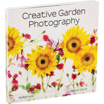 Harold Davis Creative Garden Photography for the Fujifilm XF 10-24mm F4 R