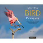 Marie Read's Mastering Bird Photography: The Art, Craft, and Technique of Photographing Birds and Their Behavior for the Canon RF 24-105mm F4L IS