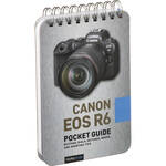 Rocky Nook Canon EOS R6: Pocket Guide for the Canon R6