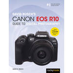 Rocky Nook David Busch's Canon EOS R10 Guide to Digital Photography for the Canon R10