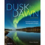 Rocky Nook Dusk to Dawn: A Guide to Landscape Photography at Night (2nd Edition) for the Panasonic 12-60mm F3.5-5.6