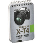 Rocky Nook Fujifilm X-T4: Pocket Guide for the Fujifilm X-T4