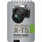 Rocky Nook FUJIFILM X-T5: Pocket Guide for the Fujifilm X-T5