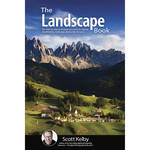 Scott Kelby The Landscape Photography Book for the Fujifilm XF 10-24mm F4 R